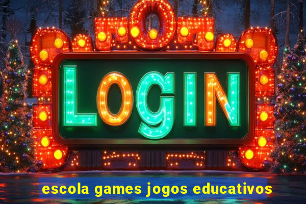 escola games jogos educativos